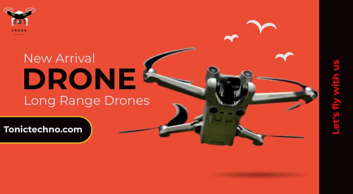 long range drones